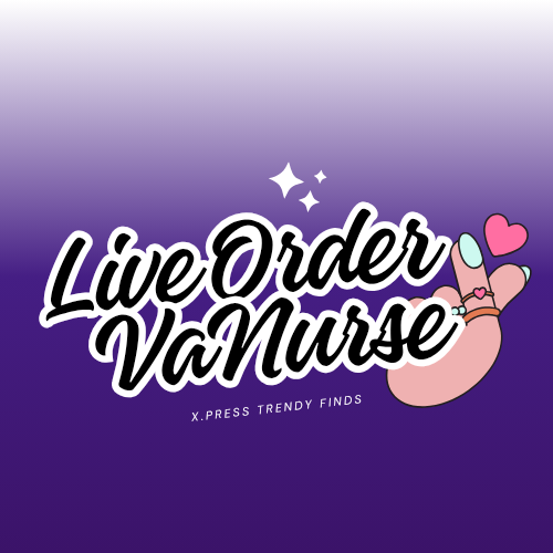 X-VANurse Live Press On Order